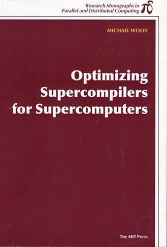 Cover for Optimizing supercompilers for supercomputers