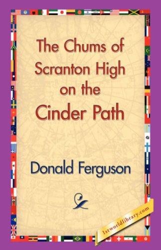 Cover for The Chums of Scranton High on the Cinder Path (The Chums of Scranton High)