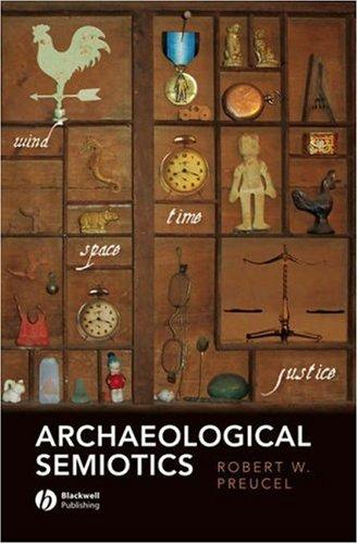 Cover for Archaeological Semiotics (Social Archaeology)