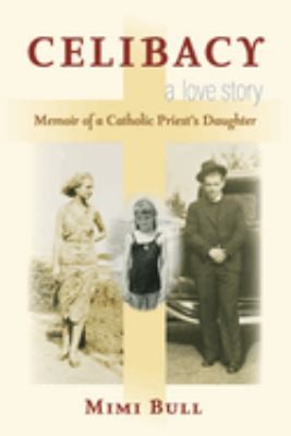 Cover for Celibacy, a Love Story