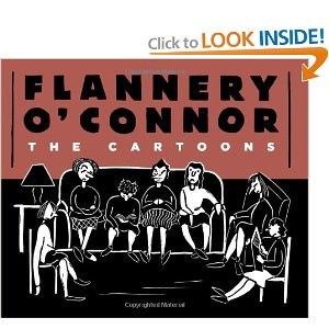 Cover for Flannery O'Conner: The Cartoons