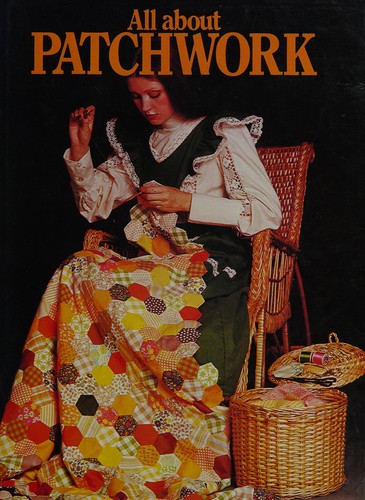 Cover for ALL ABOUT PATCHWORK.