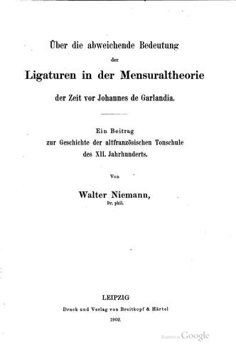 Cover for Über Die Abweichende Bedeutung Der Ligaturen in Der Mensuraltheorie Der Zeit ...