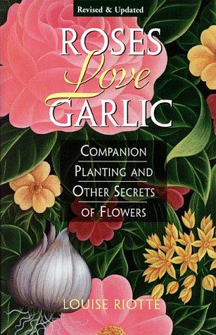 Cover for Roses love garlic