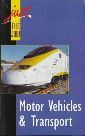 Cover for Motor Vehicles & Transport (Just the Job!)