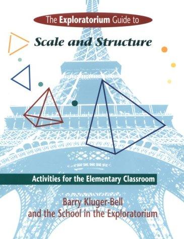 Cover for The Exploratorium guide to scale and structure