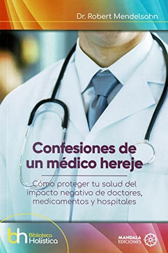 Cover for Confesiones de un médico hereje