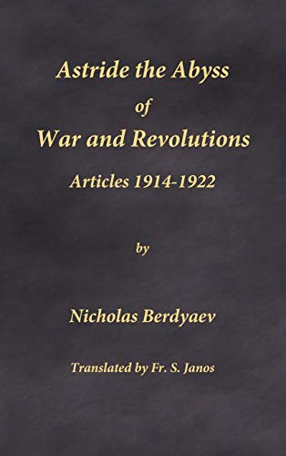 Cover for Astride the Abyss of War and Revolutions