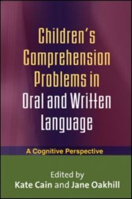 Cover for Childrens Comprehension Problems in Oral and Written Language
            
                Challenges in Language and Literacy
