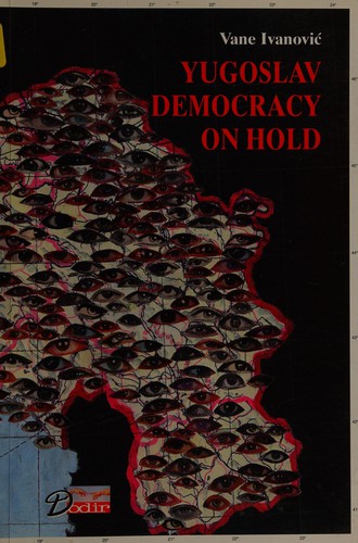 Cover for Yugoslav Democracy on Hold