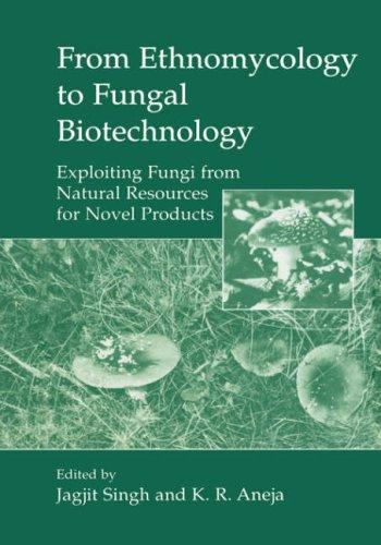 Cover for From Ethnomycology to Fungal Biotechnology