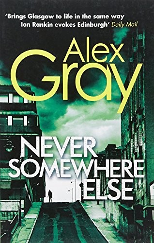 Cover for Never Somewhere Else (DCI Lorimer)