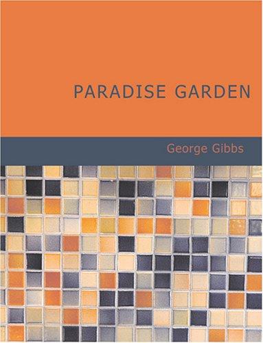 Cover for Paradise Garden (Large Print Edition)