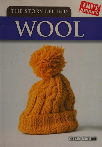 Cover for The story behind wool