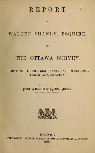 Cover for Report of Walter Shanly, Esquire, on the Ottawa survey