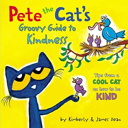 Cover for Pete the Cat’s Groovy Guide to Kindness