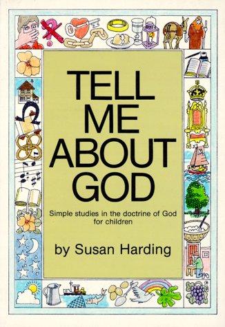 Cover for Tell Me About God