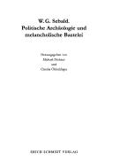Cover for W. G. Sebald: politische Arch aologie und melancholische Bastelei