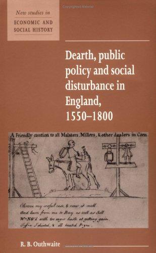Cover for Dearth, public policy, and social disturbance in England, 1550-1800