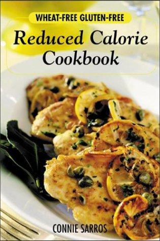 Cover for Wheat-Free, Gluten-Free Reduced Calorie Cookbook