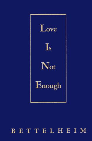 Cover for Love Is Not Enough