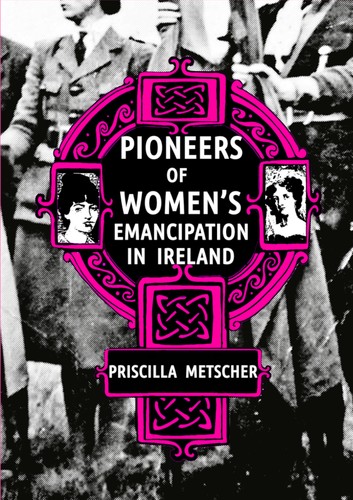 Cover for Pioneers of Women’s Emancipation in Ireland