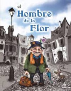 Cover for El hombre de la flor