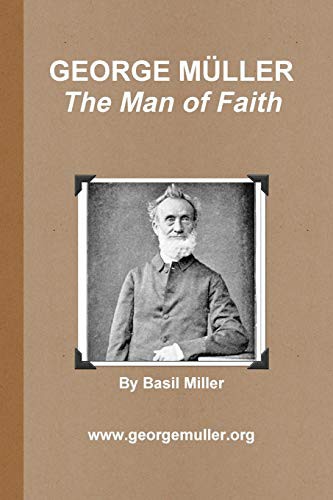 Cover for GEORGE MÜLLER - The Man of Faith