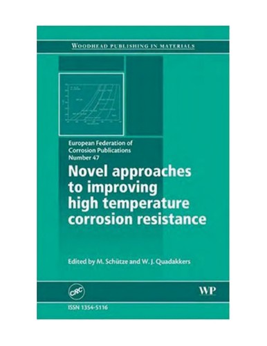 Cover for Novel Approaches to the Improvement of High Temperature Corrosion Resistance (EFC)