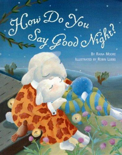 Cover for How Do You Say Good Night?
