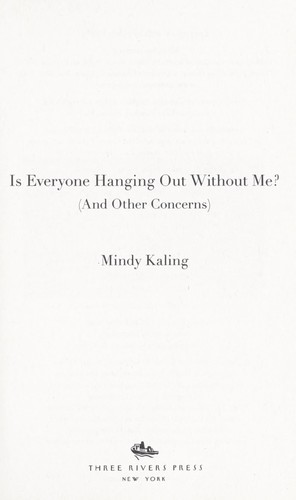 Cover for Is everyone hanging out without me? (and other concerns)