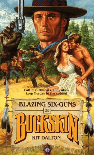 Cover for Blazing Six-Guns (Buckskin)