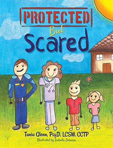 Cover for Protected But Scared