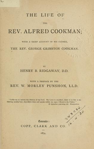 Cover for The life of the Rev. Alfred Cookman