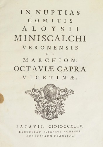 Cover for In nuptias comitis Aloysii Miniscalchi Veronensis et marchion. Octaviae Capra Vicetinae