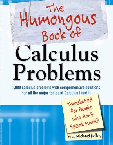 Cover for The Humongous Book of Calculus Problems