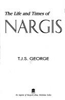 Cover for The life and times of Nargis