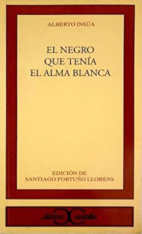Cover for El negro que tenía el alma blanca