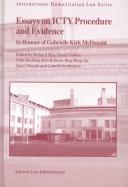 Cover for Essays on ICTY procedure and evidence in honour of Gabrielle Kirk McDonald