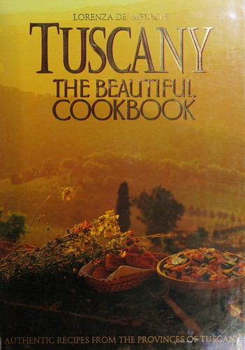 Cover for Tuscany, the beautiful cookbook
