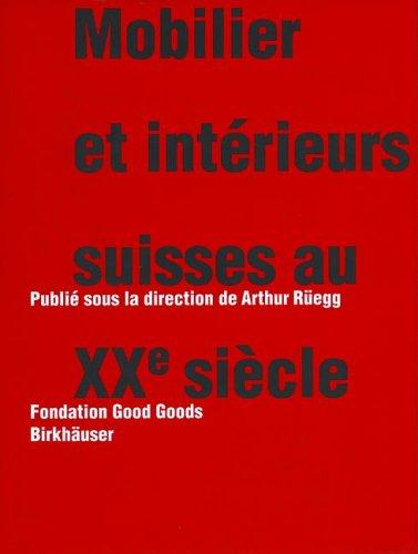 Cover for Mobilier et intérieurs suisses au XXe siècle