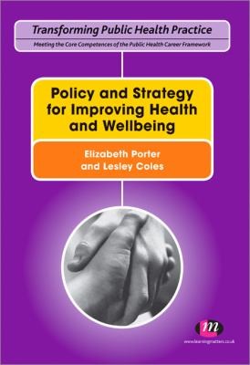 Cover for Policy And Strategy For Improving Health And Wellbeing