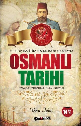 Cover for Osmanli Tarihi - Savaslar - Padisahlar - Önemli Olaylar