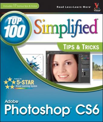 Cover for Photoshop Cs6 Top 100 Simplified Tips Tricks