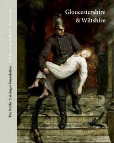 Cover for Oil Paintings in Public Ownership in Gloucestershire & Wiltshire