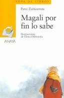 Cover for Magali Por Fin Lo Sabe / Magali Finally knows (Sopa De Libros / Books Soup)