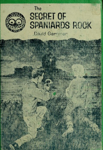Cover for The secret of Spaniards Rock