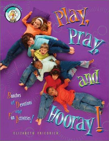 Cover for Play, Pray, and Hooray! (CPH teaching resource, grades Prek-1)