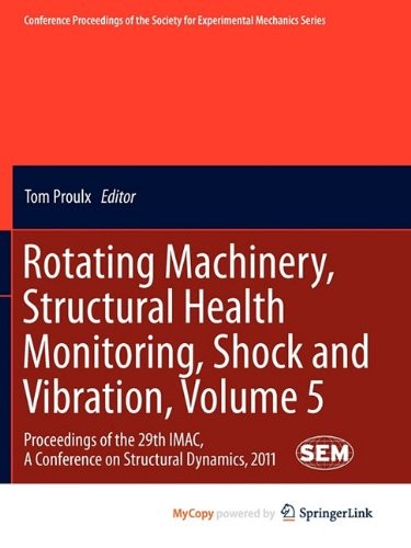 Cover for Rotating Machinery, Structural Health Monitoring, Shock and Vibration, Volume 5
