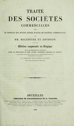 Cover for Traité des sociétés commerciales, suivi de modèles des divers genres d'actes de sociétés commerciales.